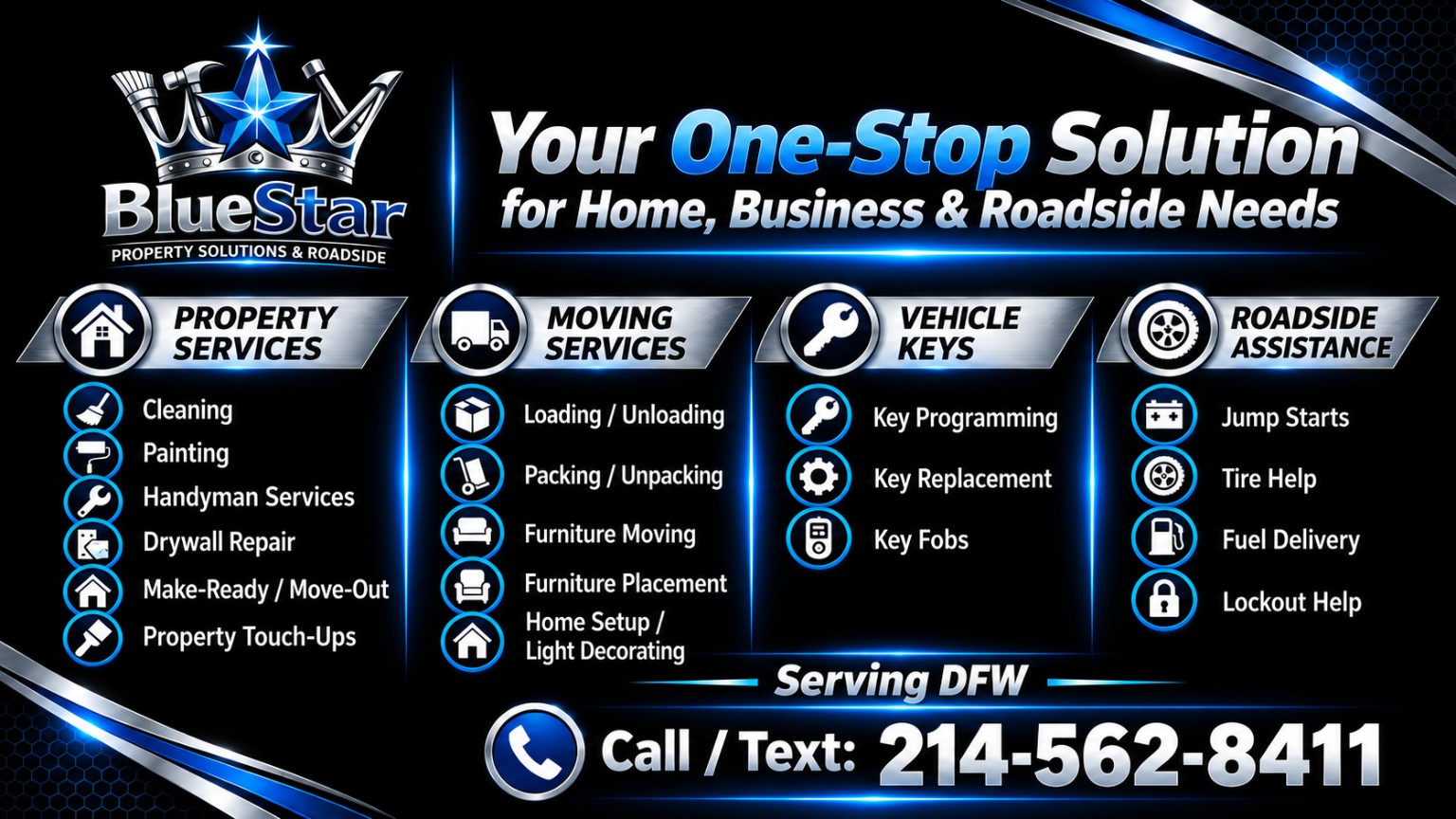 BlueStar services: property services, moving, vehicle keys and roadside assistance. Call or text 214-562-8411.
